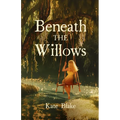 Beneath The Willows - Paperback