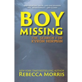 Boy Missing: The Search for Kyron Horman - Paperback