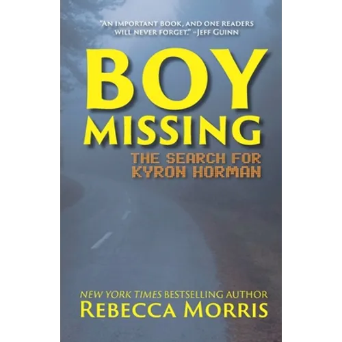 Boy Missing: The Search for Kyron Horman - Paperback
