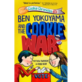 Ben Yokoyama and the Cookie War - Hardcover