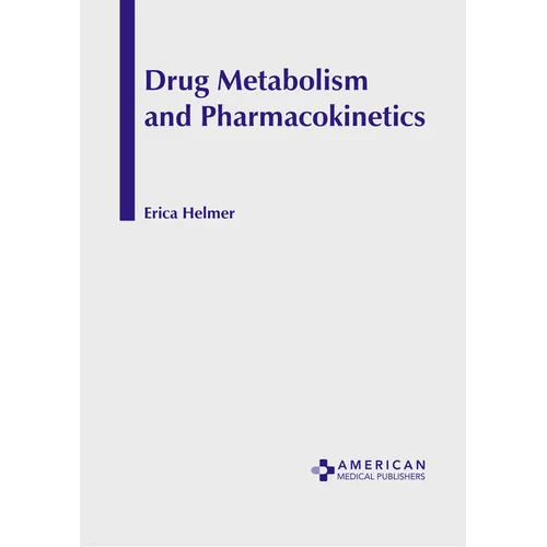 Drug Metabolism and Pharmacokinetics - Hardcover
