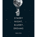 Starry Night, Blurry Dreams - Hardcover