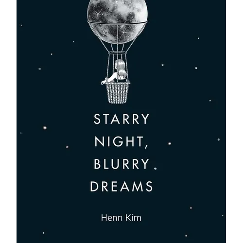 Starry Night, Blurry Dreams - Hardcover