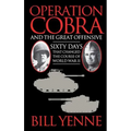 Operation Cobra and the Great Offensive