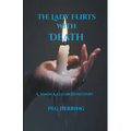 The Lady Flirts with Death - Paperback