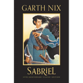 Sabriel 25th Anniversary Classic Edition - Hardcover