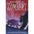 Revenge of Zombert - Hardcover