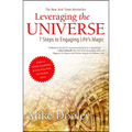 Leveraging the Universe: 7 Steps to Engaging Life's Magic - Paperback