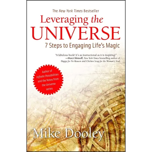 Leveraging the Universe: 7 Steps to Engaging Life's Magic - Paperback