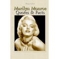 Marilyn Monroe: Quotes & Facts - Paperback
