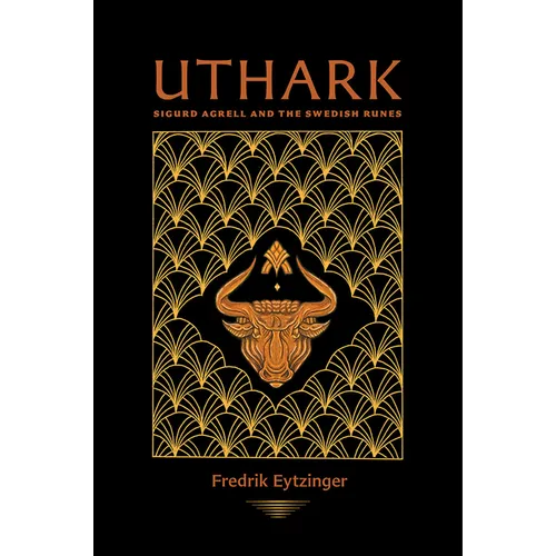 Uthark: Sigurd Agrell and the Swedish Runes - Paperback