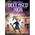 Deceased High: Deluxe Redux - Paperback