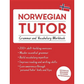 Norwegian Tutor: Grammar and Vocabulary Workbook (Learn Norwegian with Teach Yourself): Advanced Beginner to Upper Intermediate Course - Paperback