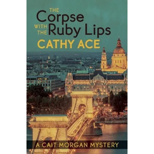 The Corpse with the Ruby Lips - Paperback