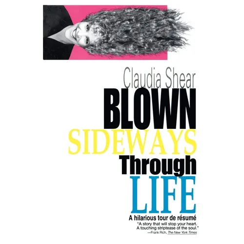 Blown Sideways Through Life: A Hilarious Tour de Resume - Paperback
