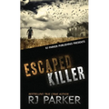 Escaped Killer: The True Story of Serial Killer Allan Legere - Paperback