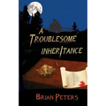 A Troublesome Inheritance - Paperback