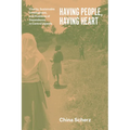 Having People, Having Heart: Charity, Sustainable Development, and Problems of Dependence in Central Uganda - Paperback