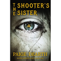The Shooter's Sister - Paperback