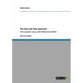The free cash flow approach: Firm valuation using a DCF-Method and WACC - Paperback