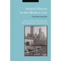 Animal History in the Modern City: Exploring Liminality - Paperback