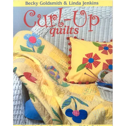 Curl-Up Quilts: Flannel Appliqué & More from Piece O' Cake Designs - Paperback