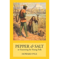 Pepper & Salt: Seasoning for Young Folk - Paperback