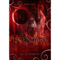 Legendary - Hardcover