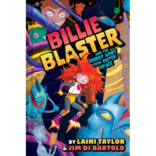 Billie Blaster and the Robot Army from Outer Space: A Graphic Novel - Hardcover