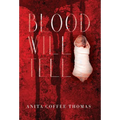 Blood Will Tell - Hardcover