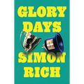 Glory Days: Stories - Hardcover