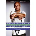 Breaking Back: How I Lost Everything and Won Back My Life - Paperback