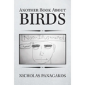 Another Book About Birds: (Non-Illustrated) - Paperback