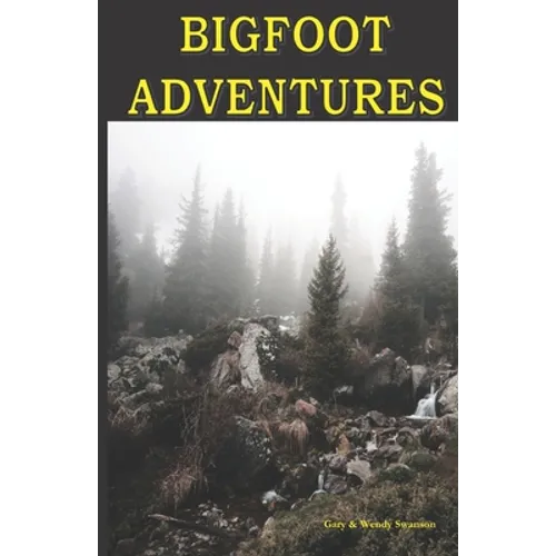 Bigfoot Adventures - Paperback