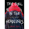The Girl in the Headlines - Paperback
