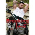 Breaking The Speed Limit - Paperback
