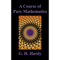 A Course of Pure Mathematics - Hardcover