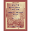 King and Queen County, Virginia Marriage Records Index, 1853-1975 - Paperback