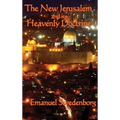 The New Jerusalem and its Heavenly Doctrine - Hardcover