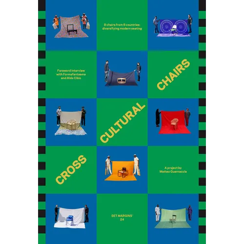 Cross Cultural Chairs: 8 Chairs from 8 Countries: Diversifying Modern Seating - Paperback