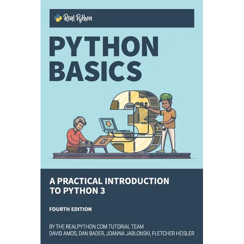Python Basics: A Practical Introduction to Python 3 - Paperback