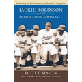 Jackie Robinson and the Integration of Baseball - Paperback