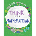 Think Like a Mathematician - Paperback