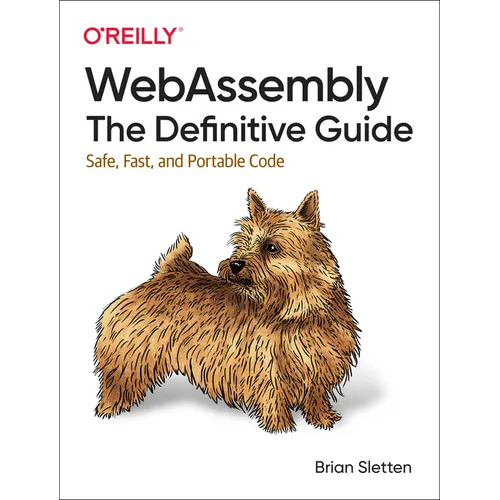 Webassembly: The Definitive Guide: Safe, Fast, and Portable Code - Paperback