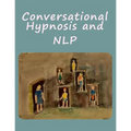 Conversational Hypnosis and NLP - Paperback