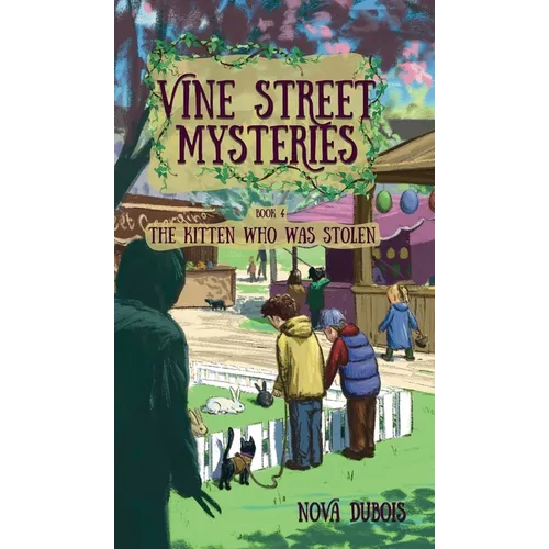 The Kitten Who Was Stolen - Hardcover