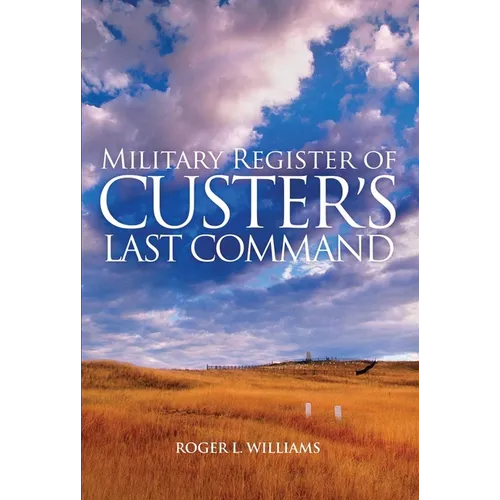 Military Register of Custer's Last Command