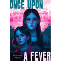 Once Upon a Fever - Hardcover