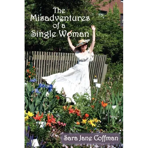 The Misadventures of a Single Woman - Paperback