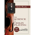 The Science of Violin Playing - Hardcover